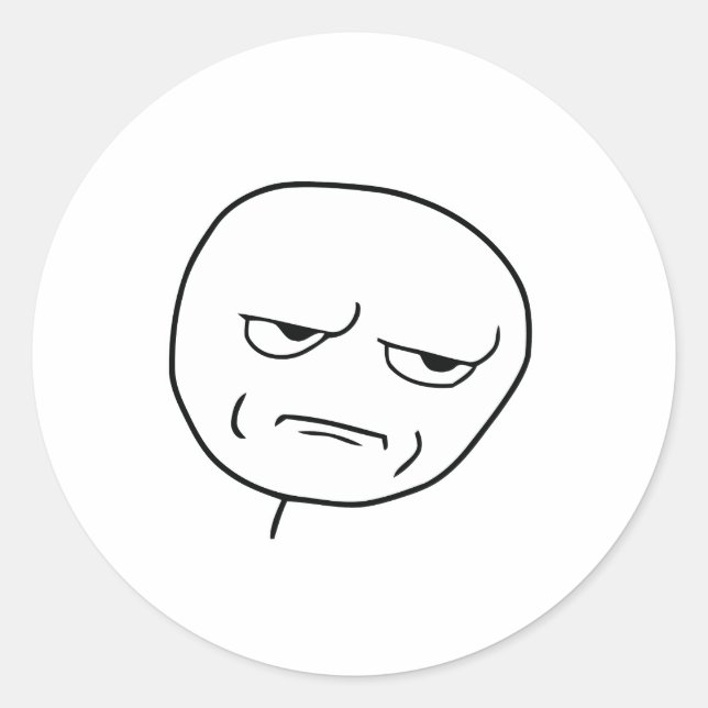 Pegatina Redonda ¿Me Estás Criando, Rage Face Meme? (Anverso)