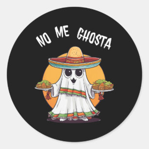 Pegatina Redonda Me Ghosta Funny Fantasma Mexicana de Halloween
