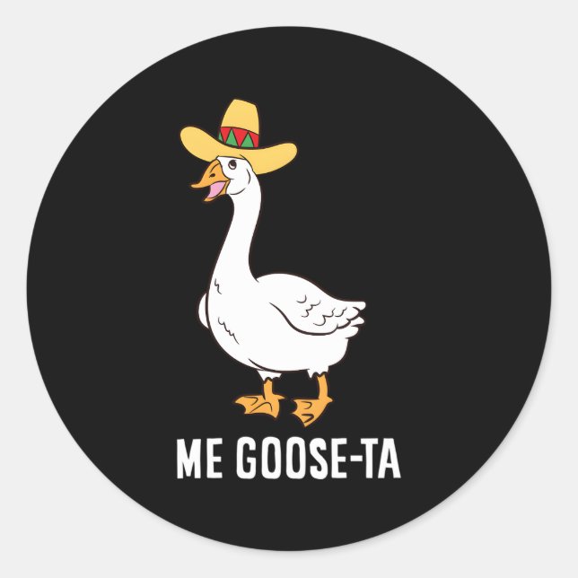 Pegatina Redonda Me Goose Ta Mexicano (Anverso)