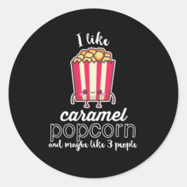 Pegatina Redonda Me gusta Caramel Popcorn y tal vez como 3 personas