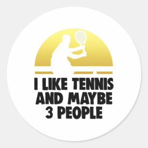 Pegatina Redonda Me Gusta El Tenis Tal Vez 3 Camisas De Tenis Tee