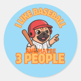 Pegatina Redonda Me gusta la vida de pug de béisbol