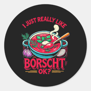Pegatina Redonda Me gusta mucho el borscht comida rusa ucraniana