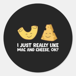 Pegatina Redonda Me Gusta Realmente Mac Y Cheese Ok Amo Mac N Ch
