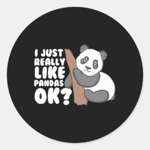 Pegatina Redonda Me Gusta Realmente Pandas Ok Panda