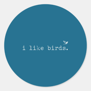 Pegatina Redonda Me gustan las aves divertidas minimalistas Introdu
