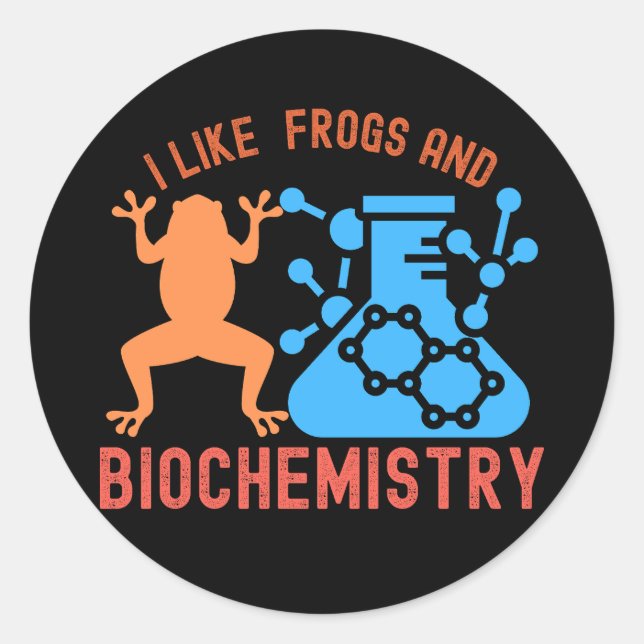 Pegatina Redonda Me gustan las ranas y la bioquímica (Anverso)