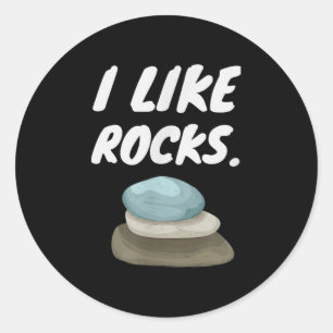 Pegatina Redonda Me Gustan Las Rocas - Divertido Geólogo Miner Houn