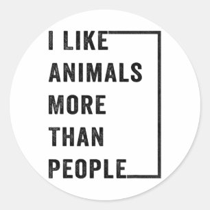 Pegatina Redonda Me Gustan Los Animales Más Que Las Personas 2