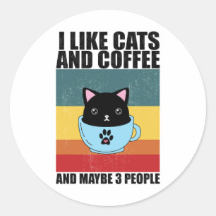 Pegatina Redonda Me gustan los gatos y el café Y quizás 3 personas,