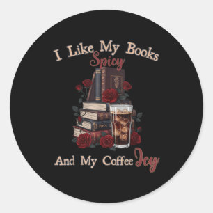 Pegatina Redonda Me gustan los libros picantes y la camiseta de caf