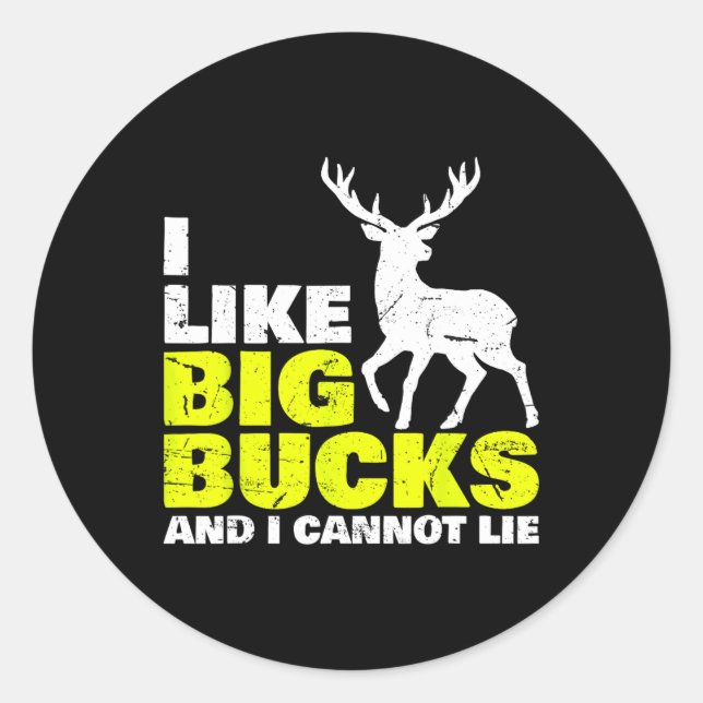 Pegatina Redonda Me Gustan Los Peces Grandes Y No Puedo Mentir Caza (Anverso)