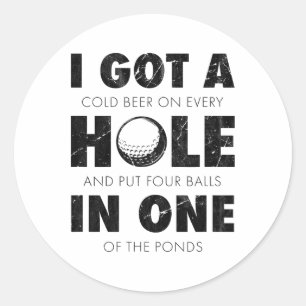Pegatina Redonda Me Hice Un Hoyo En Uno Golf Frase Divertida Hombre