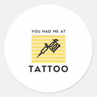 Pegatina Redonda Me hiciste un tatuaje