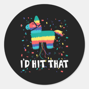 Pegatina Redonda Me hubiera tocado que Pinata Shirt fuera gracioso