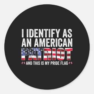 Pegatina Redonda Me Identifico Como Patriota Estadounidense Y Este