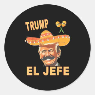 Pegatina Redonda Me Llaman El Jefe Funny Cinco De Mayo Mexicano P