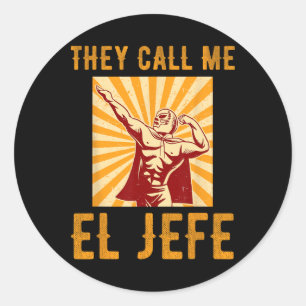 Pegatina Redonda Me Llaman El Jefe Jefe Chiste Mexicano