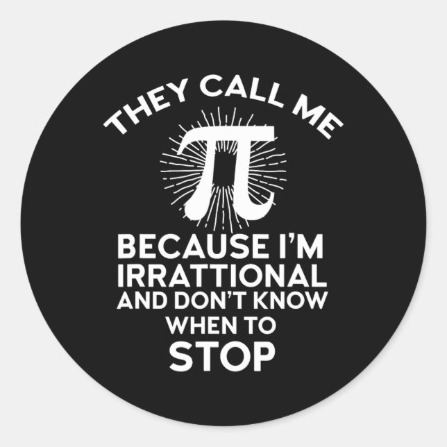 Pegatina Redonda Me Llaman Pi Funny Math Geek Teacher 3.14 Pi Da (Anverso)