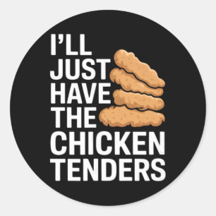 Pegatina Redonda Me llevaré los tenders de pollo