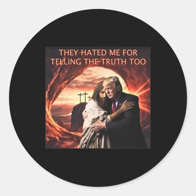 Pegatina Redonda Me Odiaba Por Decir La Verdad A Jesús Trump 2012 (Anverso)