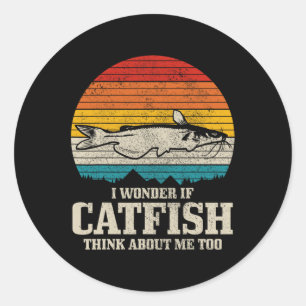 Pegatina Redonda Me Pregunto Si Catfish Piensa En Mí Vintage Funny 