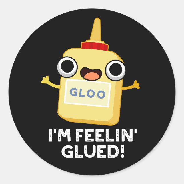 Pegatina Redonda Me siento atraído por Glue Glue Pun Dark BG (Anverso)