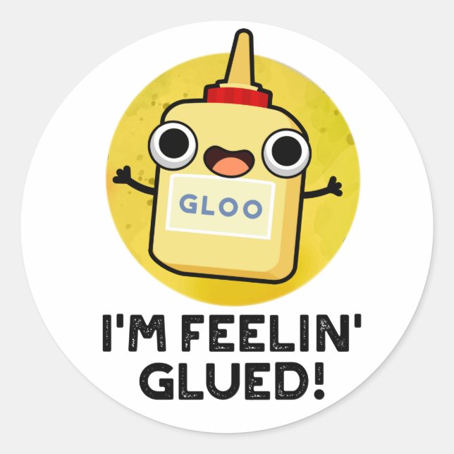 Pegatina Redonda Me siento atraído por Glue Pun. (Anverso)