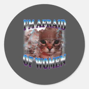 Pegatina Redonda Me temo de las mujeres divertido dicho humor gato