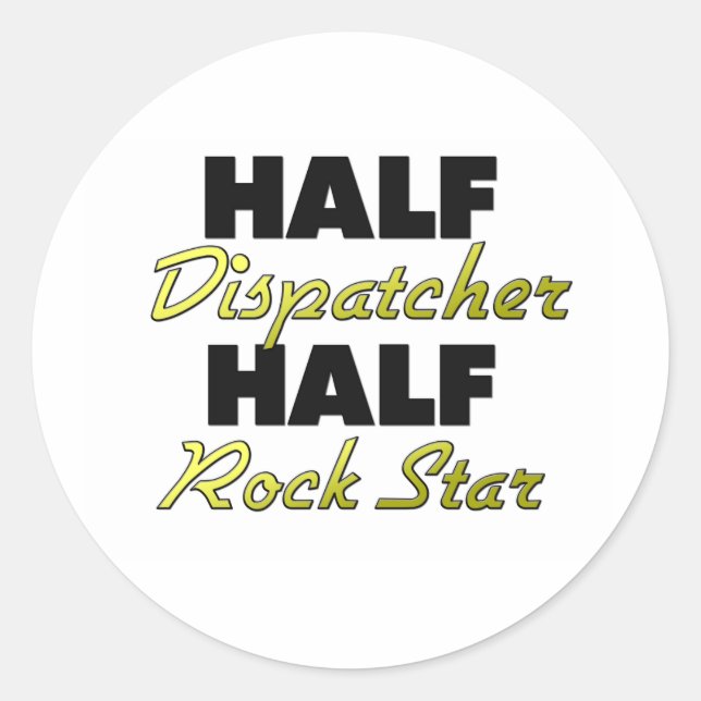 Pegatina Redonda Media Dispatcher Half Rock Star (Anverso)