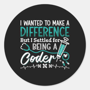 Pegatina Redonda Medical Coder Being A Coder ICD Coding Programmer