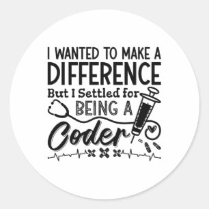 Pegatina Redonda Medical Coder Being A Coder ICD Programmer Coding