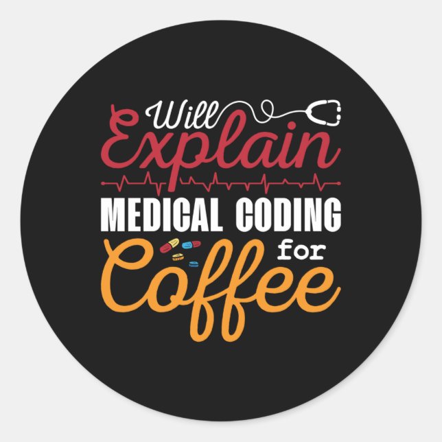 Pegatina Redonda Medical Coder Medical Coding Coffee ICD Coding (Anverso)