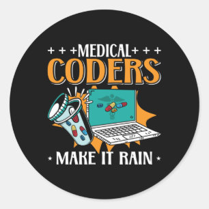 Pegatina Redonda Medical Coders Make It Rain Medical Coder Coding