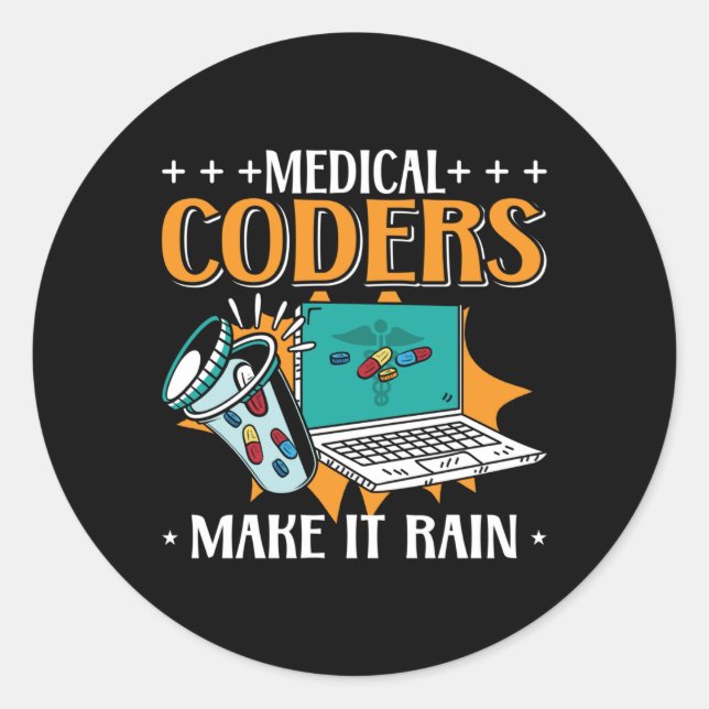 Pegatina Redonda Medical Coders Make It Rain Medical Coder Coding (Anverso)