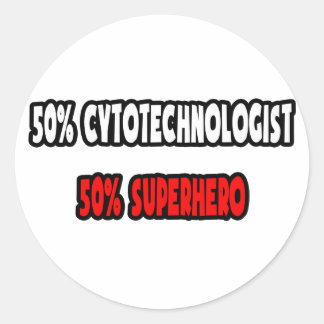 Pegatina Redonda Medio citotecnólogo... Medio superhéroe