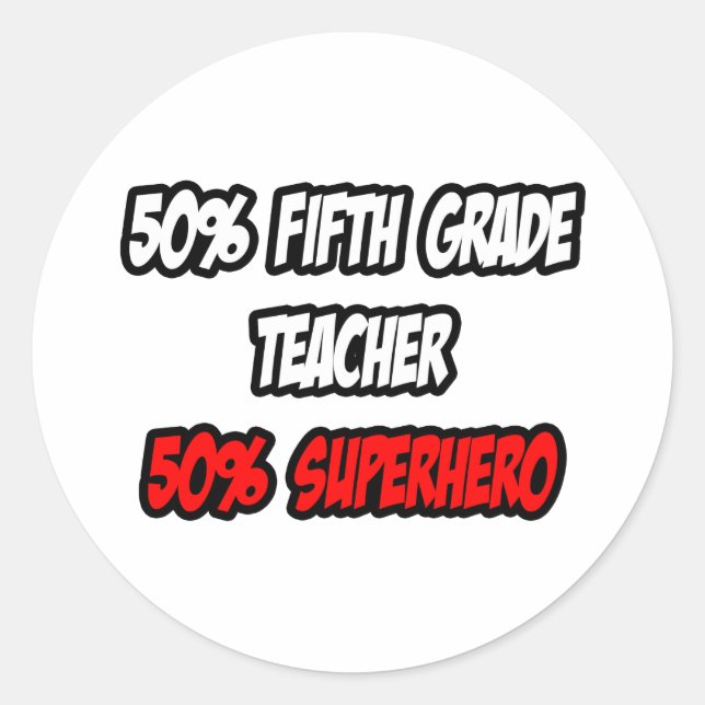 Pegatina Redonda Medio profesor de quinto grado... mitad superhéroe (Anverso)