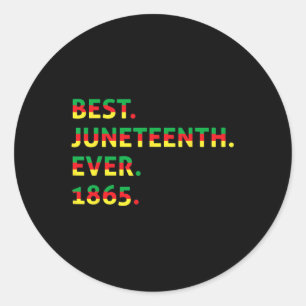 Pegatina Redonda Mejor 18 de junio de 1865 Afro-Americano Negro F