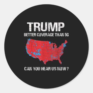 Pegatina Redonda Mejor cobertura de Trump que 5 g Mapa electoral gr