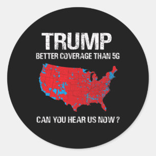Pegatina Redonda Mejor cobertura de Trump que 5 g Mapa electoral gr
