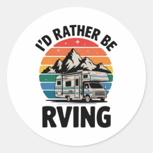 Pegatina Redonda Mejor Estar en una Rv Acampando Senderismo Diverti