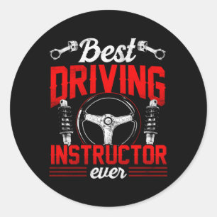 Pegatina Redonda Mejor instructor de conducción que nunca dice el m