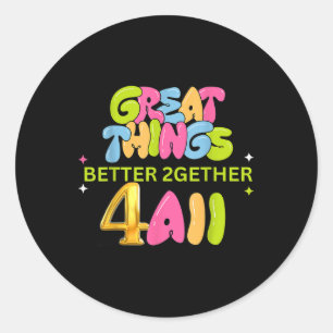 Pegatina Redonda Mejor Juntos Para Todos Los Atractivos Divertidos