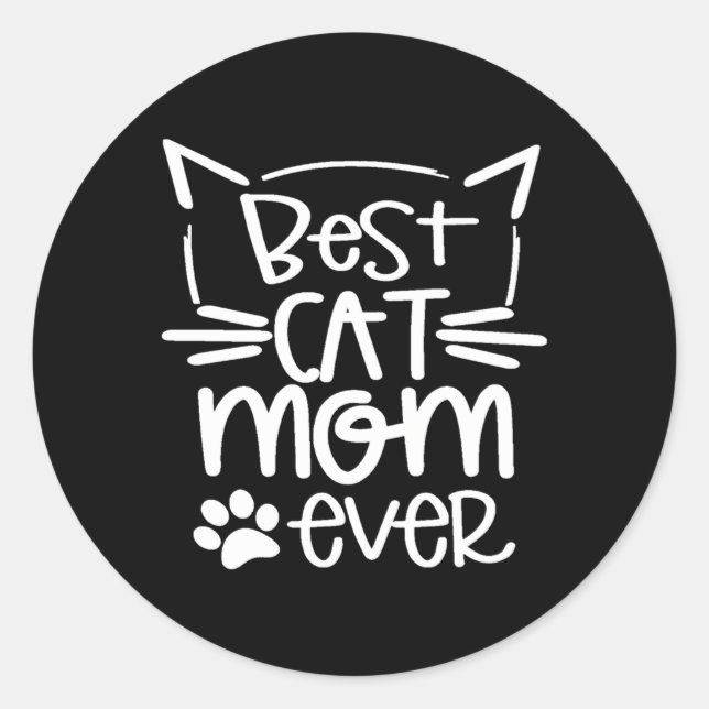 Pegatina Redonda Mejor Madre Gata Siempre Excelente Para Mascota (Anverso)