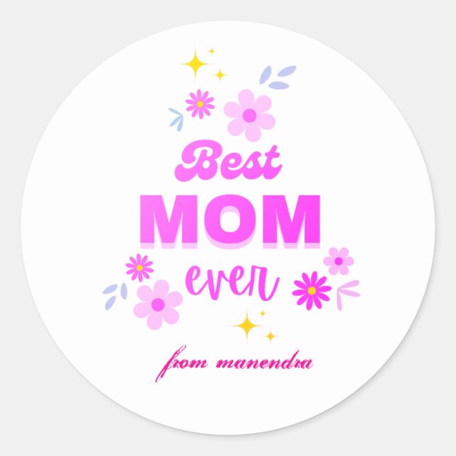 Pegatina Redonda Mejor Mamá de la Historia - Diseño con estilo y se (Anverso)