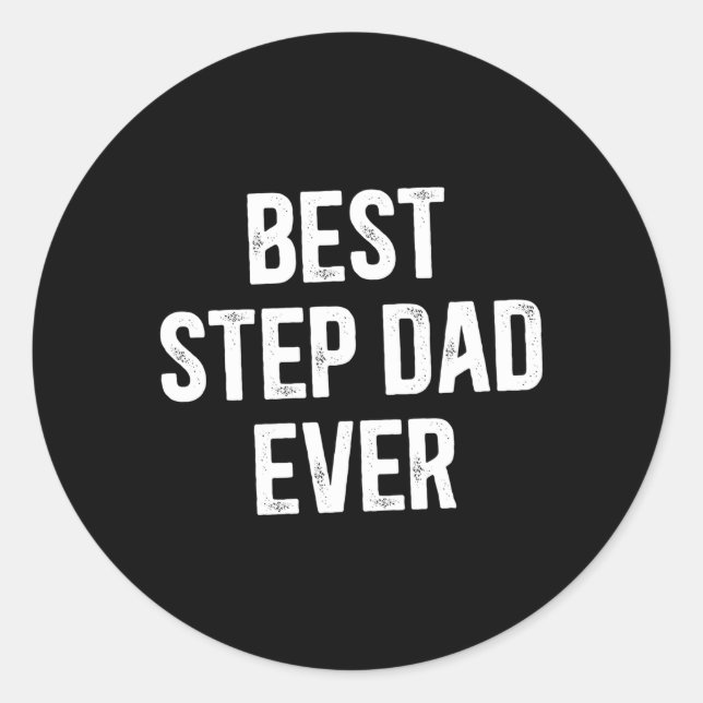 Pegatina Redonda Mejor Paso Papá Nunca Mejor Stepdad (Anverso)