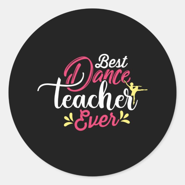 PEGATINA REDONDA MEJOR PROFESOR DE BAILE DE LA HISTORIA (Anverso)