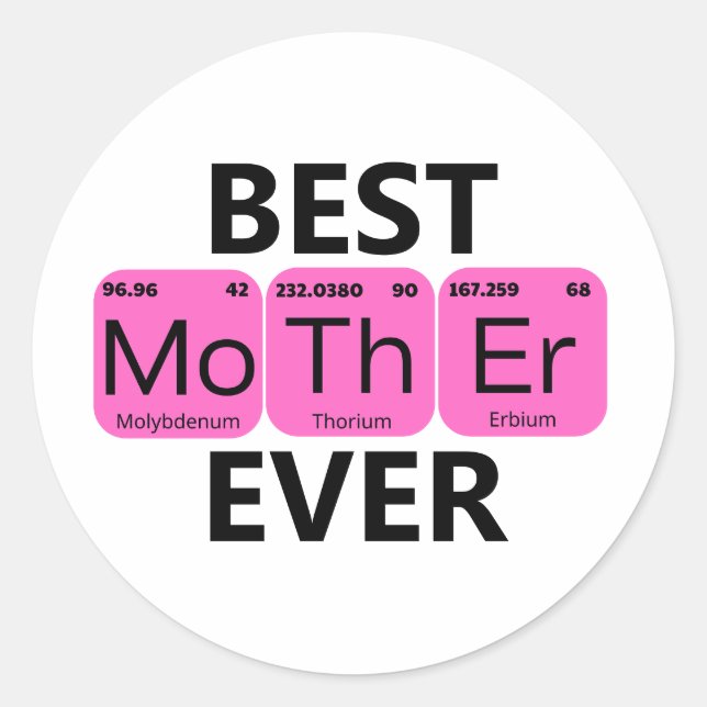Pegatina Redonda Mejor Tabla Periódica De Madre Jamás (Anverso)
