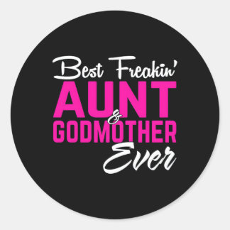 Pegatina Redonda Mejor Tía Freakin Y Madrina Nunca