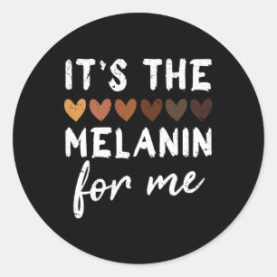 Pegatina Redonda Melanin para mí Melanated Black History Mono 1